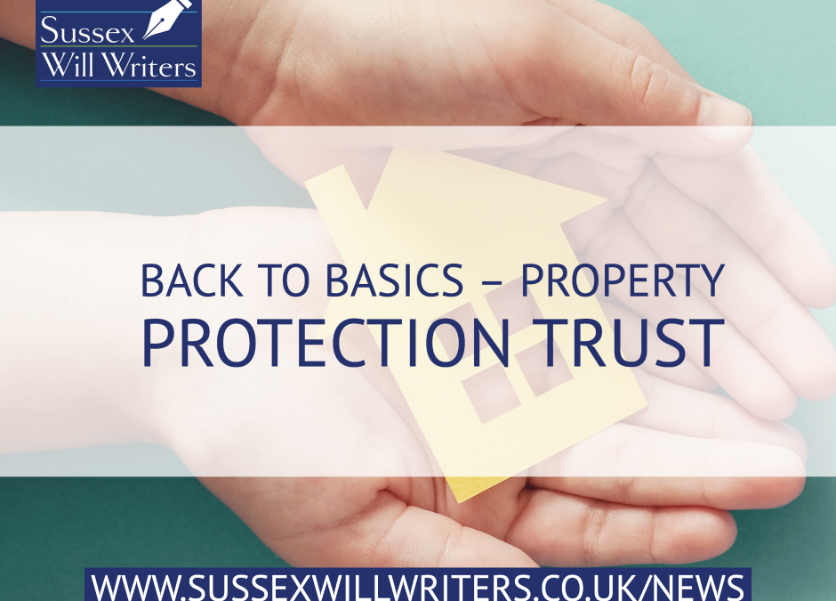 Back to Basics – Property Protection Trust