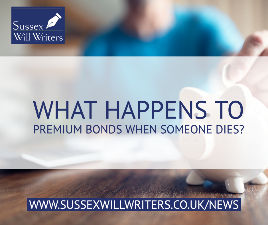 What happens to Premium Bonds when someone dies?